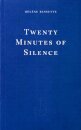 Twenty Minutes of Silence