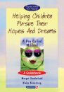 Helping Children Pursue Their Hopes and Dreams