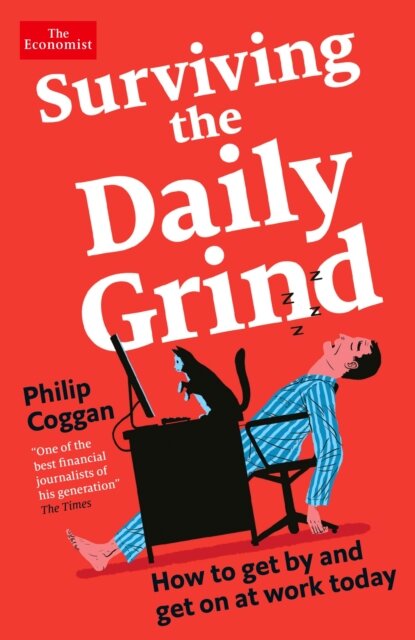 Surviving The Daily Grind