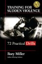 Training for Sudden Violence