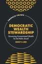 Democratic Wealth Stewardship