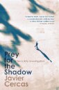 Prey for the Shadow