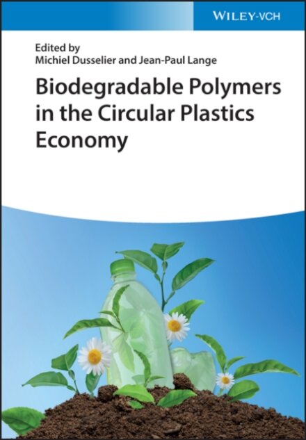 Biodegradable Polymers in the Circular Plastics Economy