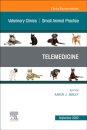 Telemedicine, An Issue of Veterinary Clinics of North America: Small Animal Practice