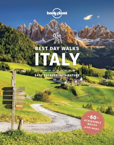 Lonely Planet Best Day Walks In Italy
