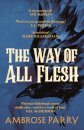 The Way Of All Flesh