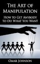 The Art Of Manipulation