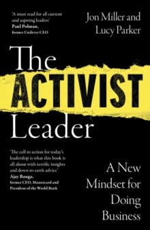 The Activist Leader: A New Mindset For Doing Business