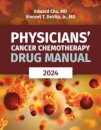 Physicians' Cancer Chemotherapy Drug Manual 2024