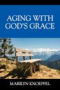 Aging with God's Grace