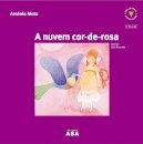A Nuvem Côr-De-Rosa