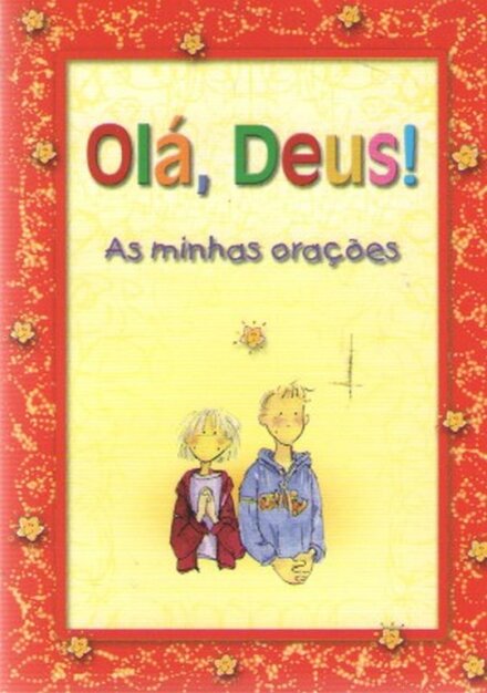 Olá, Deus!