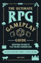 The Ultimate RPG Gameplay Guide