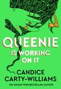 Queenie is Working on It