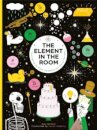 The Element in the Room