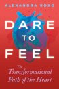 Dare to Feel
