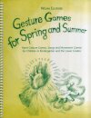 Gesture Games for Spring and Summer