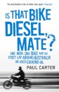 Is that Bike Diesel, Mate?