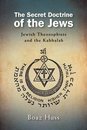 The Secret Doctrine of the Jews