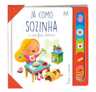 Já Como Sozinha E Não Faço Birras!