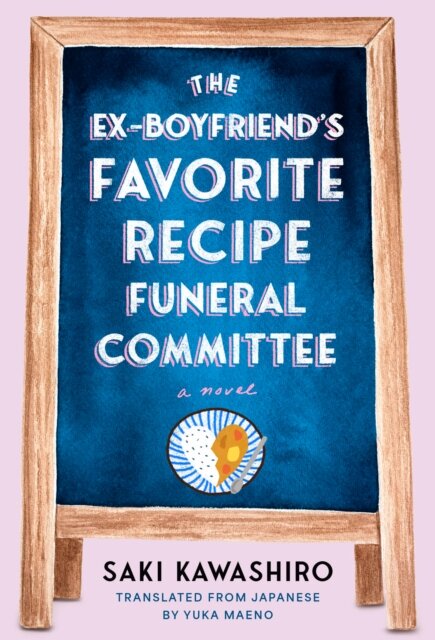 The Ex-Boyfriend'S Favorite Recipe Funeral Committ