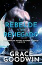 La rebelde y el renegado