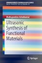 Ultrasonic Synthesis of Functional Materials