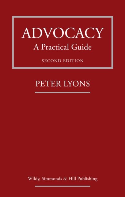 Advocacy: A Practical Guide