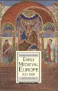 Early Medieval Europe, 300-1000