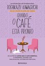 Quando O Café Está Pronto