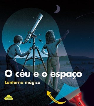 As Minhas Primeiras Descobertas Céu E Espaço