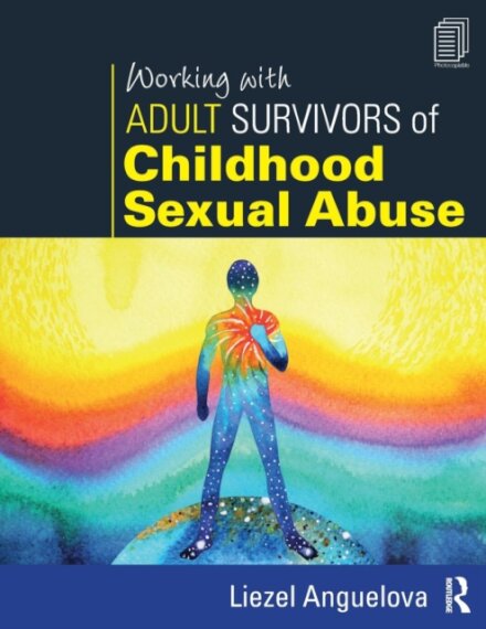 Working with Adult Survivors of Childhood Sexual Abuse