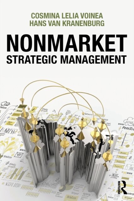 Nonmarket Strategic Management