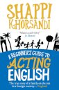 A Beginner's Guide To Acting English