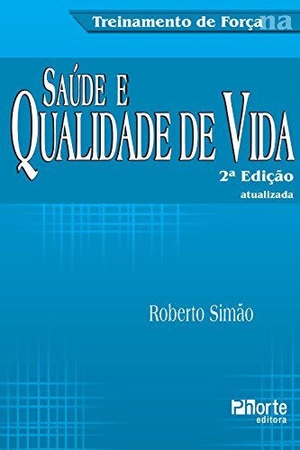 Treinamento de Força, Qualidade de Vida e Saúde