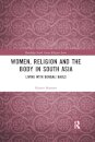 Women, Religion and the Body in South Asia