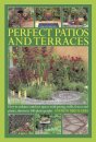 Perfect Patios and Terraces