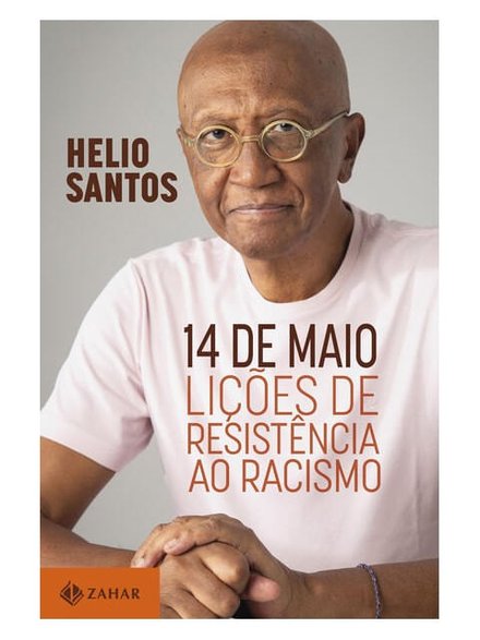 14 De Maio: Lições De Resistência Ao Racismo