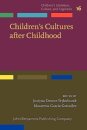 Children's Cultures after Childhood