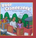 Poor Granddaddy!