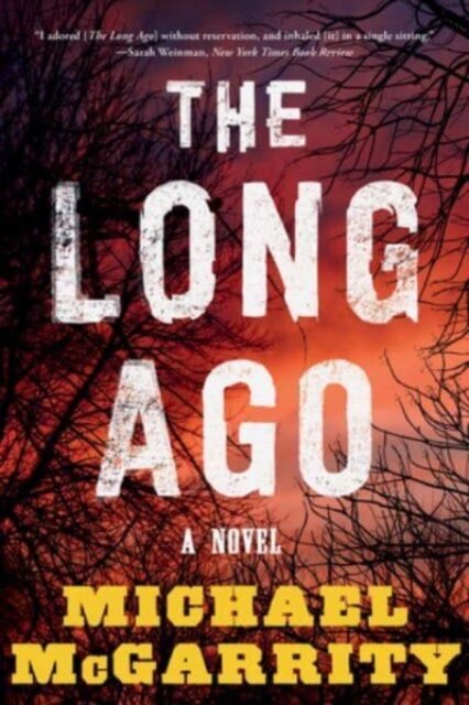 The Long Ago - A Novel