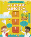 Observa e aprende - As alterações climáticas - Puxa a aba para saberes mais!