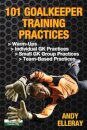 101 Goalkeeper Training Practices