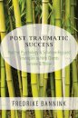 Post Traumatic Success