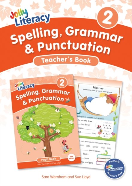Spelling, Grammar & Punctuation Teacher’s Book 2