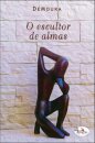 O Escultor De Almas
