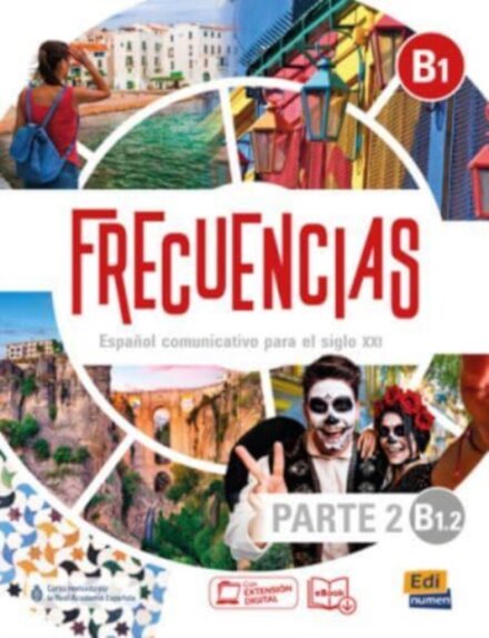 Frecuencias B1 : Part 2 : B1.2 Student Book