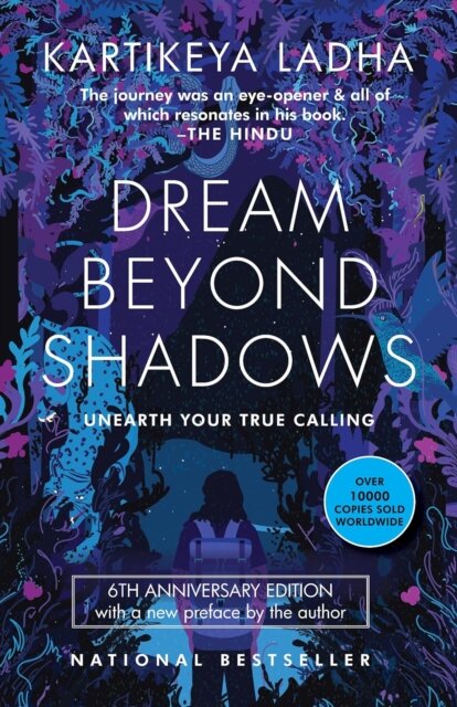 Dream Beyond Shadows