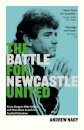 The Battle for Newcastle United