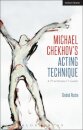 Michael Chekhov’s Acting Technique